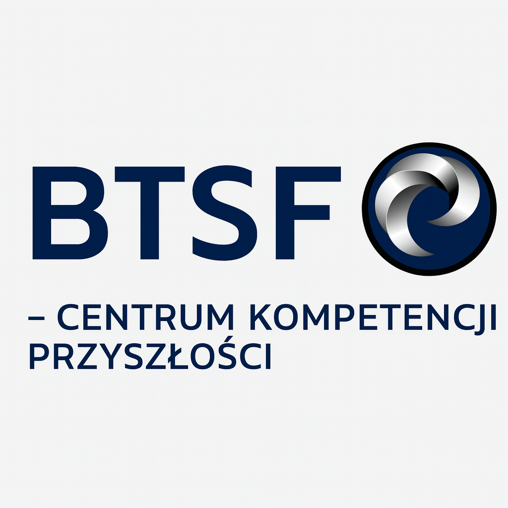 BTSF - Centrum Kompetencji Przyszłości