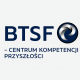 BTSF - Centrum Kompetencji Przyszłości